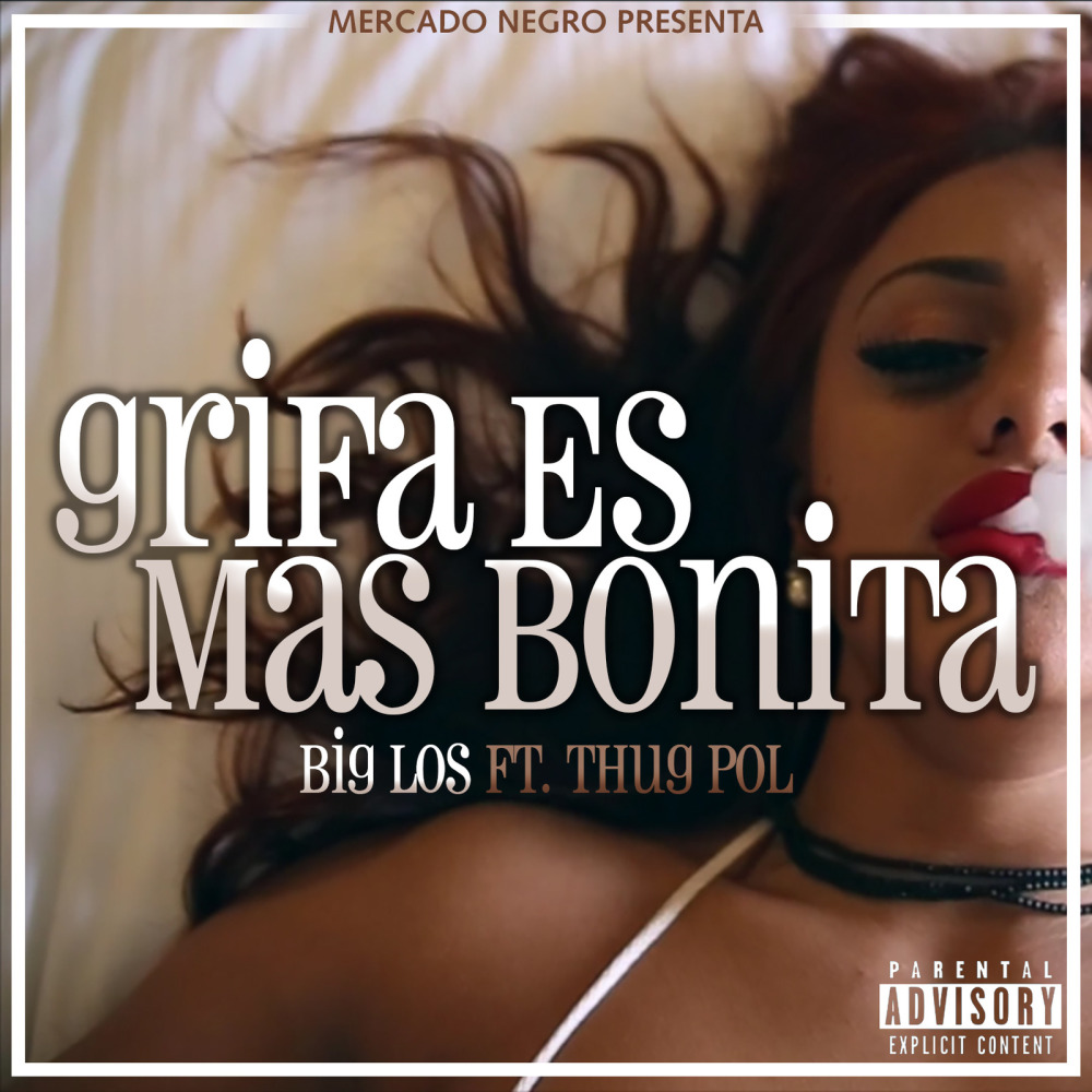 Grifa Es Mas Bonita (feat. Thug Pol) (Explicit)