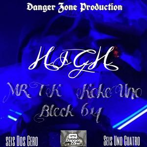 收聽Bleck614的HIGH (feat. Mr.TK & Koke1|Explicit)歌詞歌曲