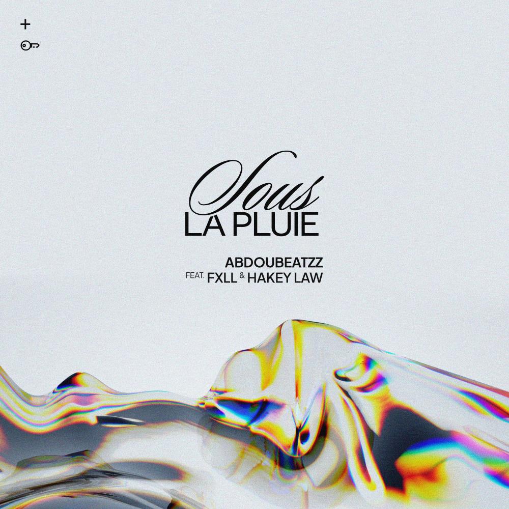 SOUS LA PLUIE (feat. FXLL & Hakey Law) (Explicit)