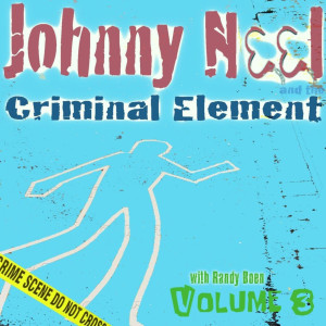 Dengarkan lagu Sum of It All nyanyian Johnny Neel and the Criminal Element dengan lirik