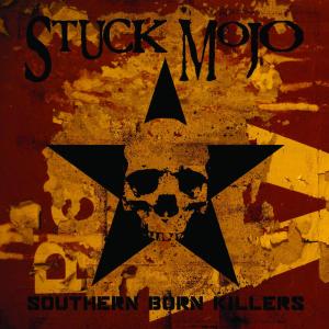 อัลบัม Southern Born Killers ศิลปิน Stuck Mojo