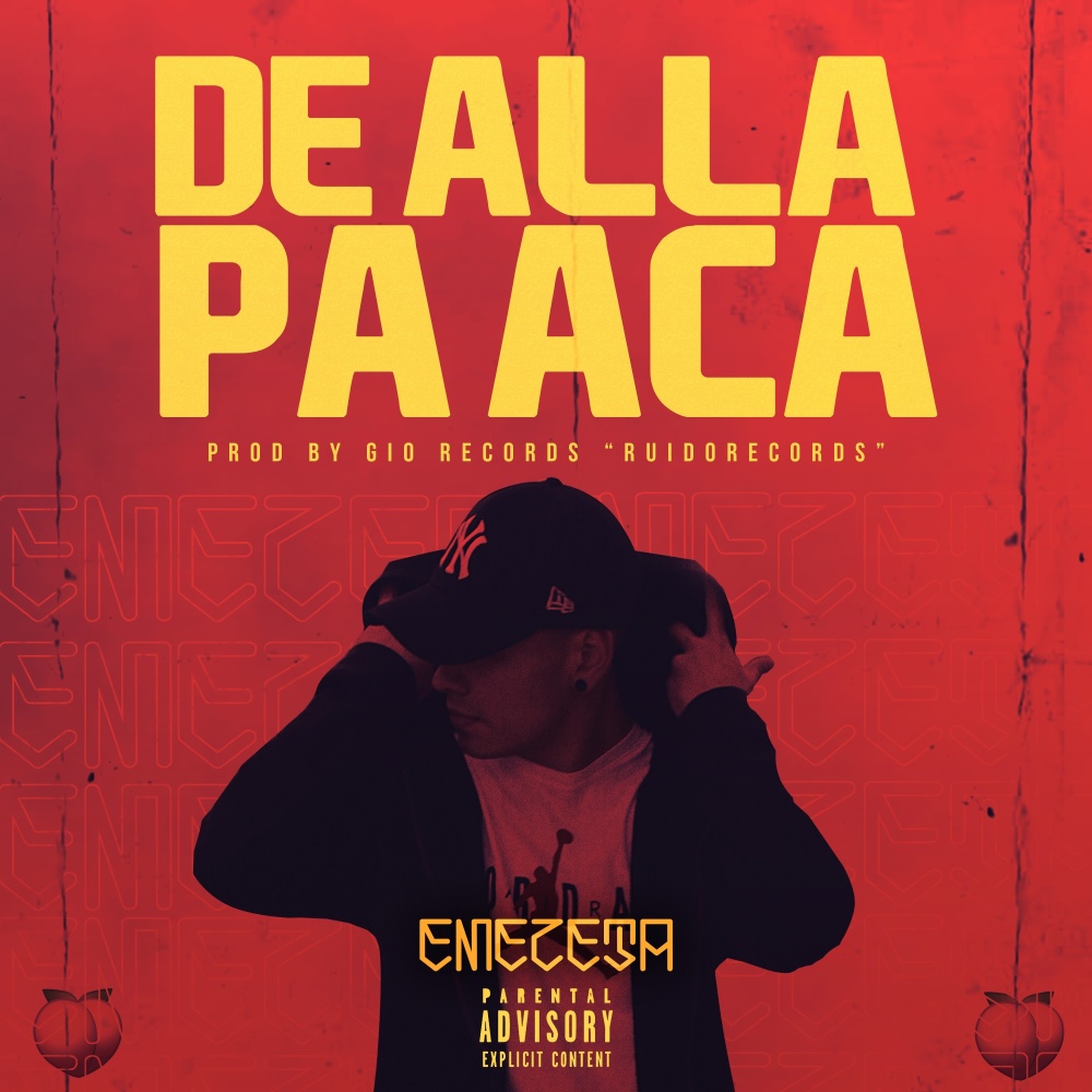 De Allá Pa´ Acá (Explicit)