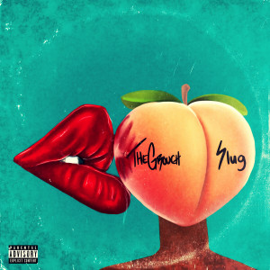 The Grouch的專輯The Muah On Your Cheek (Explicit)