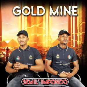 Gold Mine的專輯Semil'impondo