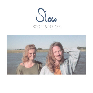 ดาวน์โหลดและฟังเพลง Slow พร้อมเนื้อเพลงจาก Scott & Young