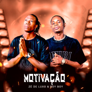 Zé de Luxo的專輯Motivação