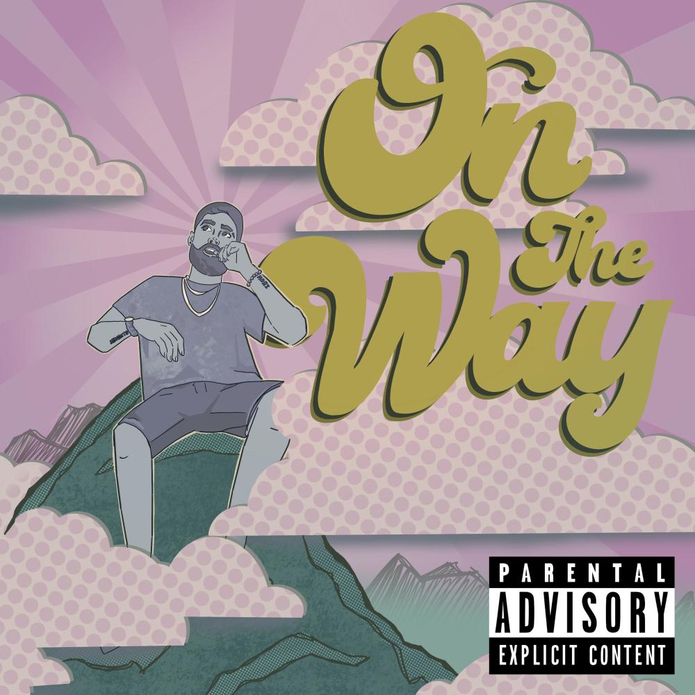 On the Way (Explicit)