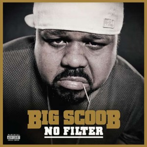 Big Scoob的专辑No Filter