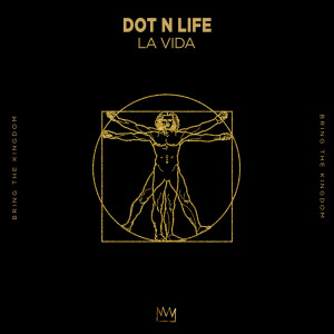 Dengarkan La Vida lagu dari Dot N Life dengan lirik