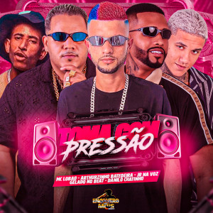 Album TOMA COM PRESSÃO (Explicit) from Jr Na Voz