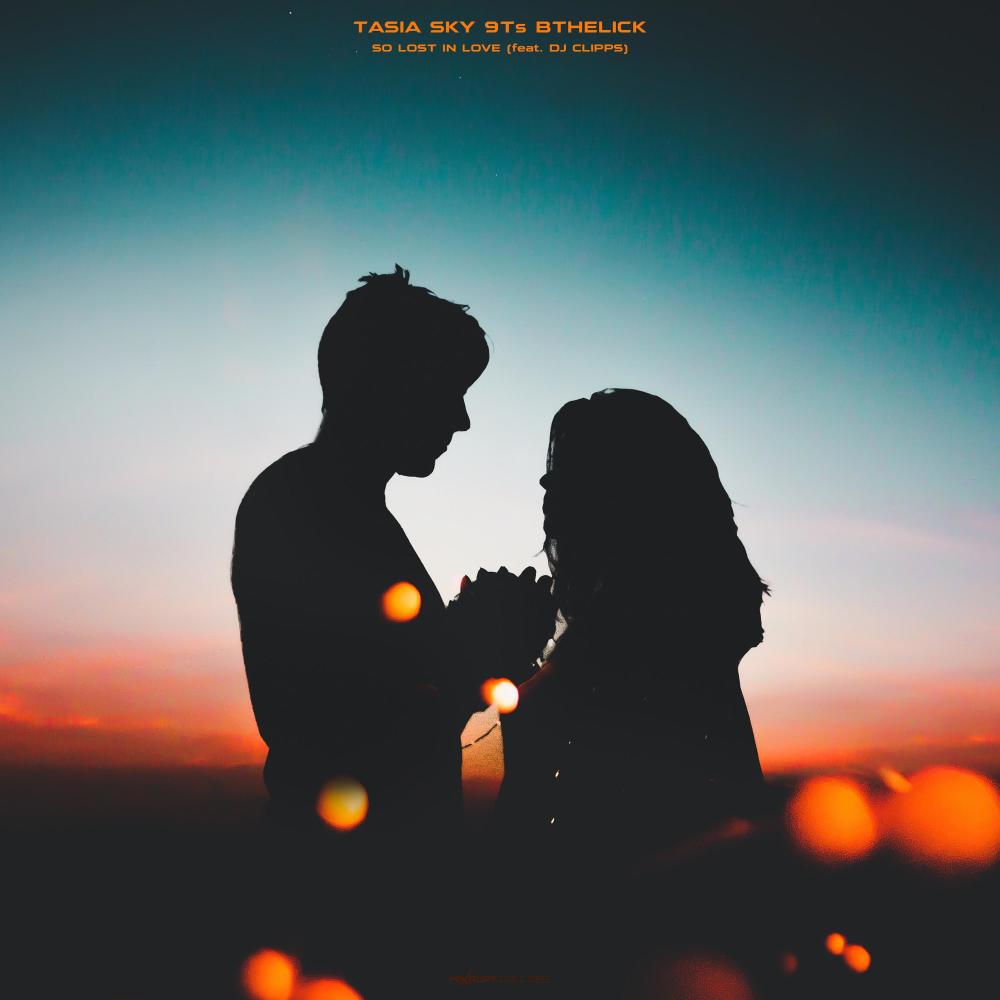 So Lost In Love (feat. DJ Clipps)