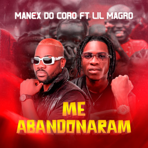 收聽Manex do Coro的Me Abandonaram歌詞歌曲