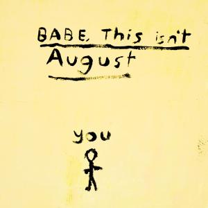 James Jackson的專輯Babe This Isn't August