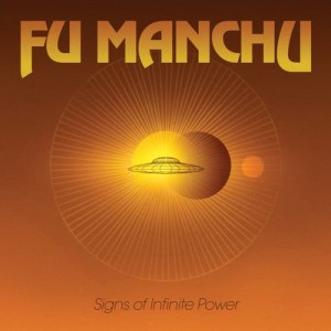 收聽Fu Manchu的Signs of Infinite Power歌詞歌曲