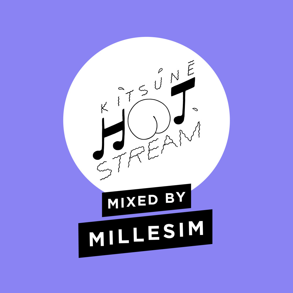 Kitsuné Hot Stream Mixed by Millesim