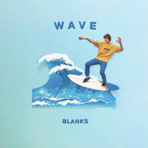 Album Wave from Blanks