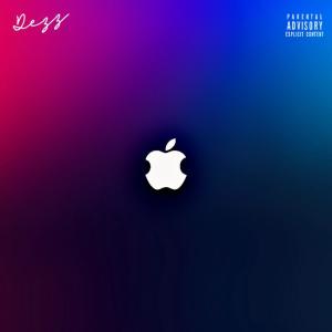 收聽Dezz的IOS (Explicit)歌詞歌曲