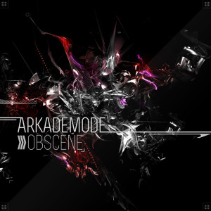 Arkademode的專輯Obscene