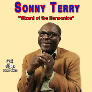 Album Sonny Terry - Wizard of the Harmnica (1959-1960) oleh Sonny Terry