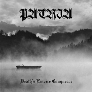 ดาวน์โหลดและฟังเพลง Death's Empire Conqueror พร้อมเนื้อเพลงจาก Patria