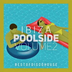 Album Ibiza Poolside, Vol. 2 oleh Various