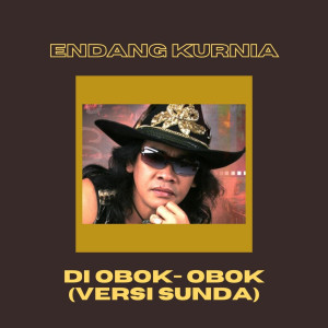 Endang Kurnia的專輯Di Obok-Obok (Versi Sunda)