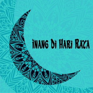 Ara Johari的專輯Inang Di Hari Raya (feat. Ara Johari & Usop)