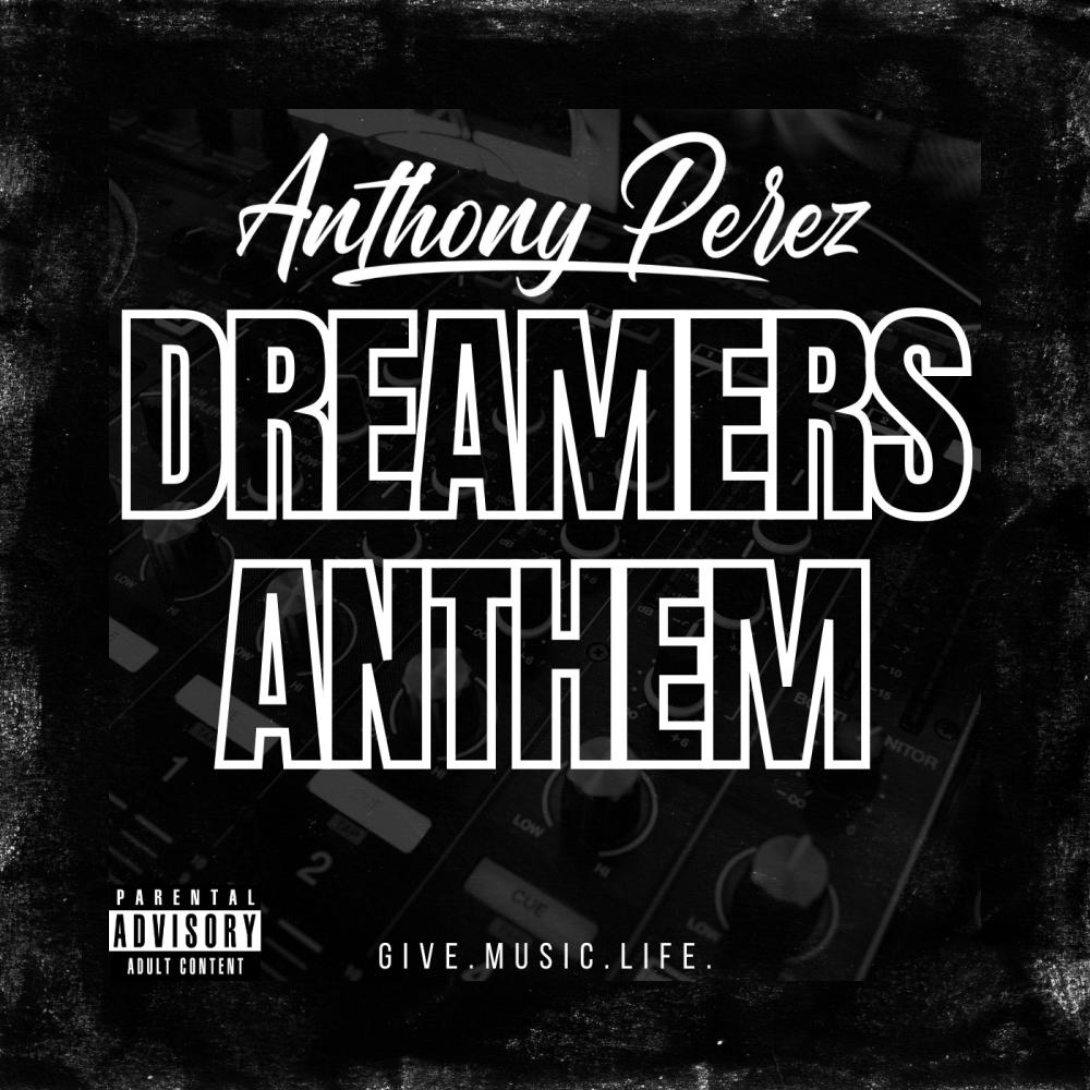 Dreamers Anthem