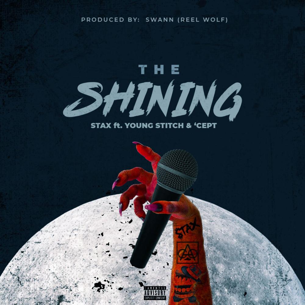 The Shining (feat. Young Stitch & 'Cept) (Explicit)