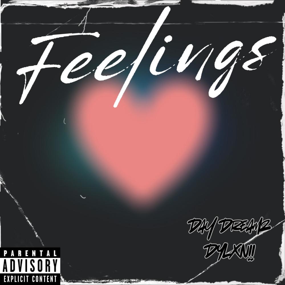 Feelings (feat. DYLXN!!) (Explicit)