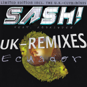 Listen to Ecuador (Rebuild) song with lyrics from Sash!