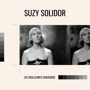 Suzy solidor - les meilleures chansons