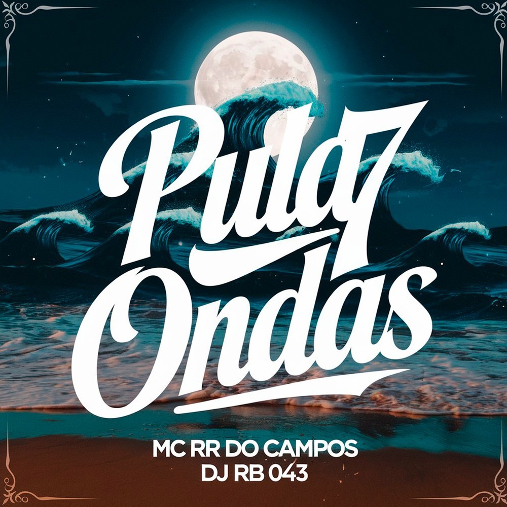 Pula 7 Ondas (Explicit)