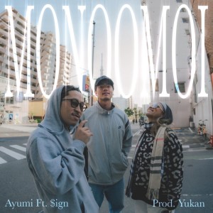 MONOOMOI - Ayumi (feat. $ign & Prod. Yukan) dari Ayumi
