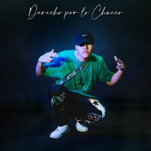 Album Derecho por Lo Chueco from 