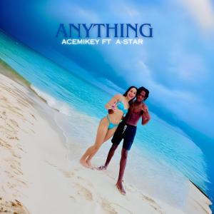 อัลบัม Anything (feat. A-Star) ศิลปิน A-Star