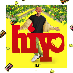 收听TeeJay的Hiyo歌词歌曲