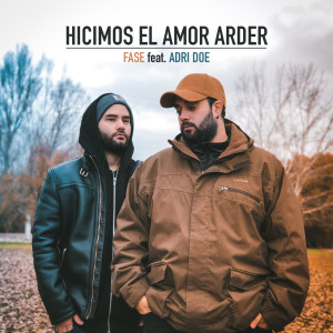 ดาวน์โหลดและฟังเพลง Hicimos el amor arder พร้อมเนื้อเพลงจาก Fase