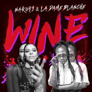 Nakury的專輯Wine