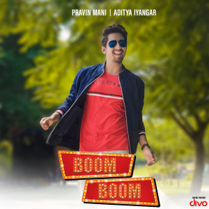 收聽Pravin Mani的Boom Boom歌詞歌曲
