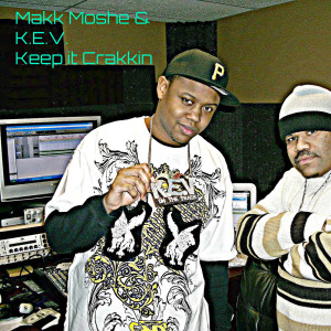 收聽Makk Moshe的Keep It Crakkin歌詞歌曲