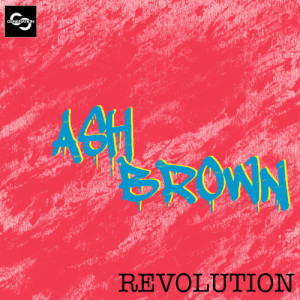 ดาวน์โหลดและฟังเพลง Revolution (Original Mix) พร้อมเนื้อเพลงจาก Ash Brown