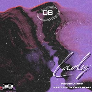 Listen to Lady song with lyrics from O.B