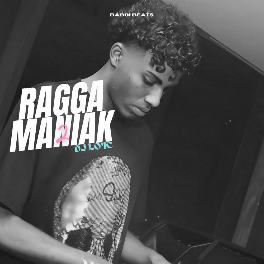 RAGGA MANIAK 2 (Mauritian Version) (Explicit)
