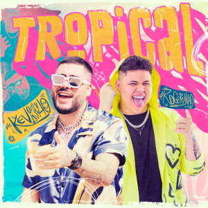 Mc Kevinho的專輯Tropical