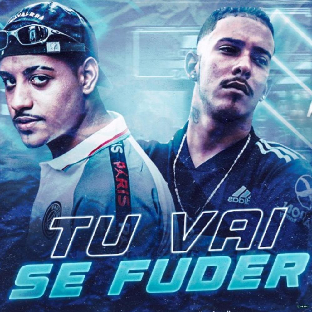 Tu Vai Se Fuder (feat. Mc Alysson) (Explicit)