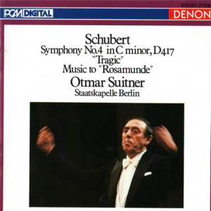 Otmar Suitner的專輯Franz Schubert: Symphony No. 4 in C Minor, D 417 "Tragic" Music to "Rosamunde"