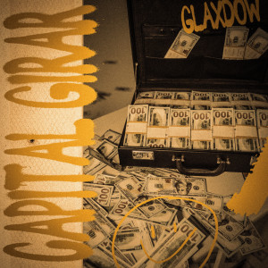 Album Capital Girar (Explicit) oleh Glaxdow