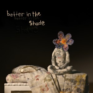 Patrick Watson的專輯Better in the Shade (Explicit)
