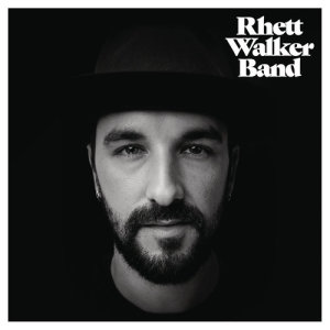 Rhett Walker Band的專輯Like Your Father Does